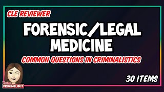 CLE REVIEWER 2021 CRIMINALISTICS common questions part 2  ForensicLegal Medicine [upl. by Anivle]