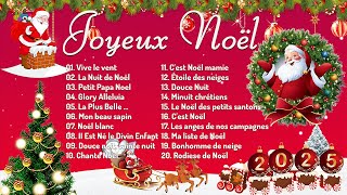 Musique de Noel en Francais 2025 ❄️ Compilation Chansons de Noel ❄️ Joyeux Noel et Bonne Année 2025 [upl. by Chico191]