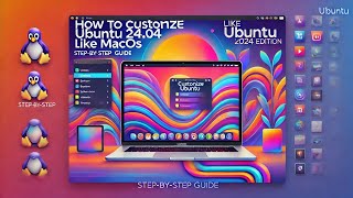 Transform Your Ubuntu 2404 LTS to Look Like macOS  Full Customization Guide [upl. by Eellek]