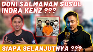 DONI SALMANAN SUSUL INDRA KENZ SIAPA SELANJUTNYA AYO SEGERA LAPORKAN AFILIATOR YANG MASIH BEBAS [upl. by Manaker]