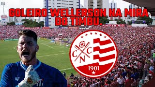 🔴⚪️GOLEIRO WELLERSON NA MIRA DO NÁUTICO [upl. by Ferne]