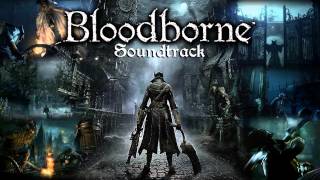 Bloodborne Soundtrack OST  Amygdala [upl. by Anua]