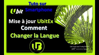 🔴 UBITEX  Mise à jour amp Modification de la Langue [upl. by Hudson]