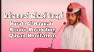 NEW┇Muhammed Taha Al Junayd 2016 Surah AlHaqqah Full┇Studio Recording┇محمد طه الجنيد [upl. by Jaye801]