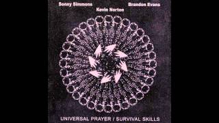 UNIVERSAL PRAYER  Sonny Simmons  Brandon Evans  Kevin Norton [upl. by Eatnad22]