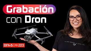 Técnicas de filmación con drones – DIYin5 ep 223 [upl. by Ahsekyw413]