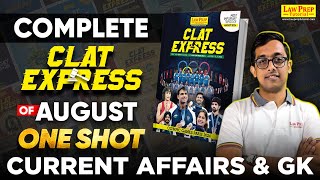 CLAT 2025 Complete August Month Current Affairs amp GK  CLAT Express 2024  Monthly Current Affairs [upl. by Otineb74]