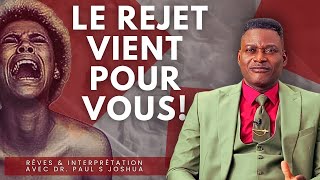 4 RÊVES QUI MONTRENT LESPRIT DE REJET  Avec Dr Paul S Joshua [upl. by Vergil]