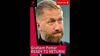 Graham Potter READY TO RETURN England or Everton 🏴󠁧󠁢󠁥󠁮󠁧󠁿 premierleague premierleaguenews [upl. by Latyrc403]