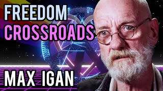 We are at a Crossroads with Max Igan [upl. by Nylasej]