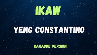 IKAW  YENG CONSTANTINO   KARAOKE VERSION [upl. by Lathan]