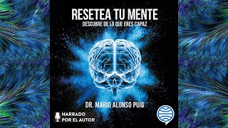 Resetea tu Mente Audiolibro Mario Alonso Puig [upl. by Desta770]