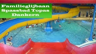 Rode Familieglijbaan OnOffslide Spassbad Topas Dankern HarenEms Duitsland [upl. by Medwin]