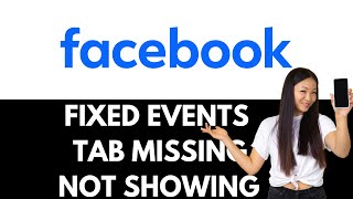 How To Fix Events Tab Missing From Facebook iPhone IOS  Events Tab Not Showing On Facebook Android [upl. by Inama899]