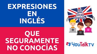 Aprende EXPRESIONES en INGLÉS que SEGURAMENTE no conoces  Te doy todos los HACKS de PRONUNCIACIÓN [upl. by Arded]