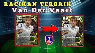 RACIKAN VAN DER VAART EFOOTBALL 2024  AWAS SALAH RACIK‼️ [upl. by Ttoile807]