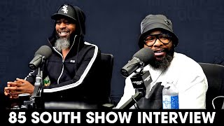 85 South Show Talk Reality TV Chico Beans Gambling Politics Tour  More [upl. by Tedric]