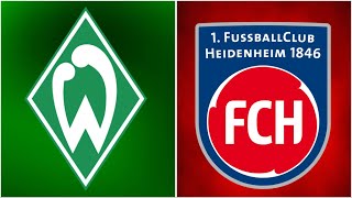 🔴SV Werder Bremen  FC Heidenheim  LIVE [upl. by Nichols]