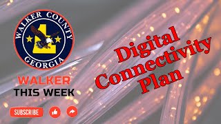 Walker This Week  Episode 21  Digital Connectivity [upl. by Mcwilliams94]