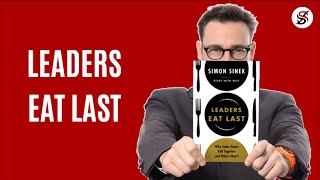 Leaders Eat Last 5 Most Important Lessons from Simon Sinek Audiobook [upl. by Nanreit]