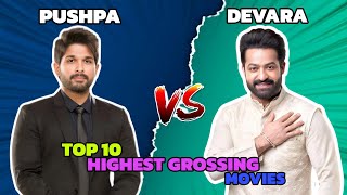 Allu Arjun Vs Jr Ntr Top 10 Highest Grossing Movies 🤯🍿 [upl. by Aehsel455]