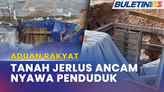 ADUAN RAKYAT  Mendapan Tanah Kali Ke2 Penduduk Bimbang Nyawa Terancam [upl. by Newman]