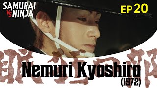 Nemuri Kyoshiro 1972 Full Episode 20  SAMURAI VS NINJA  English Sub [upl. by Dalury]