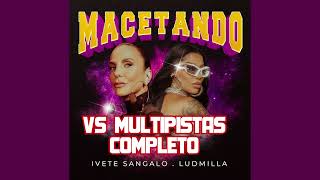 Vs Macetando  Ivete Sangalo e Ludmilla [upl. by Latin]