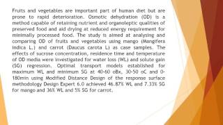 Comparative Analysis of Osmotic Dehydration of Fruits and Vegetables Using Mango Mangifera Indica L [upl. by Wallis]