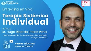 Entrevista con el Dr Ricardo Rosas Terapia Sistémica Individual [upl. by Ielarol667]