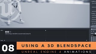 Using A 2D Blendspace  8 Unreal Engine 4 Animation Essentials Tutorial Series [upl. by Kloman749]