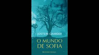 Áudio Livro O Mundo De Sofia  Início [upl. by Kaile]