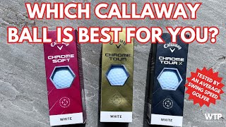 CALLAWAY CHROME SOFT VS CHROME TOUR VS CHROME TOUR X 2024 Average Swing Speed Head to Head Review [upl. by Allard]