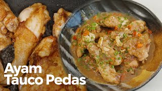 PAKE YANG ADA DI KULKAS AJA RESEP AYAM TAUCO PEDAS [upl. by Nuahsed]