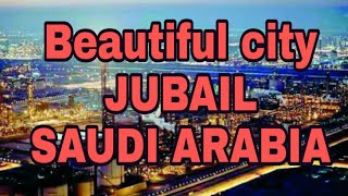 JUBAIL city  Saudi Arabia  beautiful beaches clean city greenery industrial city jubail [upl. by Joachima]