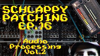 Audio Processing Vol2 Drum Machine  Schlappy Patching [upl. by Avir83]