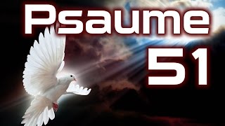 Psaume 51  Psaumes Chapitre 51 HD [upl. by Dinsdale]