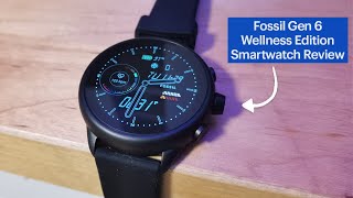 Fossil Gen 6 Wellness Edition Smartwatch Review [upl. by Ailisec]