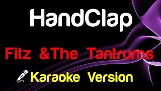 🎤 Fitz And The Tantrums  HandClap Karaoke  King Of Karaoke [upl. by Anitnauq]