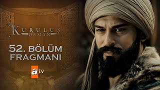 Kuruluş Osman 52 Bölüm Fragmanı [upl. by Coke212]