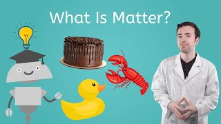 What Is Matter  General Science for Kids [upl. by Normand]