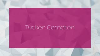 Tucker Compton  appearance [upl. by Nocam719]