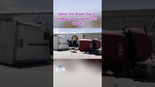 Semis Tire Blows Out On Highway Causing HORRIFIC Wreck🛞😰 ytshorts dashcam [upl. by Noned950]