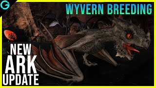 Ark Wyvern Breeding NEW ARK UPDATE TLC 3 [upl. by Trust]