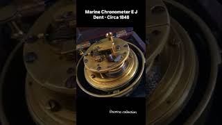 Marine Chronometer quotDentquot Circa 1848  Watchmaker Edward John Dent BIGBEN  Westminster [upl. by Urbannal795]