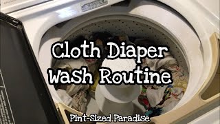 CLOTH DIAPER WASH ROUTINE  PINTSIZED PARADISE [upl. by Mello]