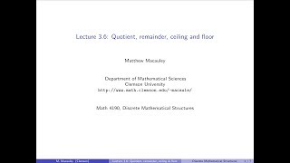 Discrete Mathematical Structures Lecture 36 Quotient remainder ceiling and floor [upl. by Aneelas]