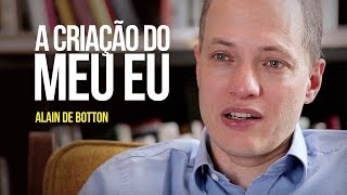 Alain de Botton  A criação do meu eu o desafio do século 21 [upl. by Rosene4]