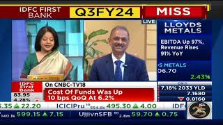 Q324 results Mr V Vaidyanathan MD amp CEO IDFC FIRST Bank speaks to CNBC TV18 [upl. by Kearney]