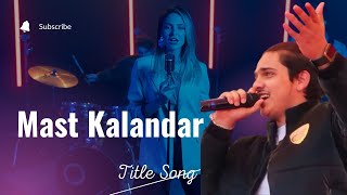 MAST KALANDAR  FULL AUDIO l Hony Singh – Mika Singh l Kaif Sahab l latest Punjabi Songs [upl. by Ecnerrat]